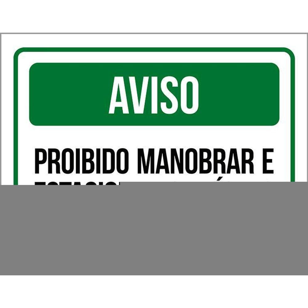 Kit 3 Placas Aviso Proibido Manobrar Estacionar Na Grama