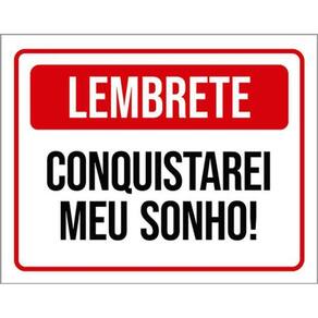 Kit 3 Placas Lembrete Conquistarei Meu Sonho