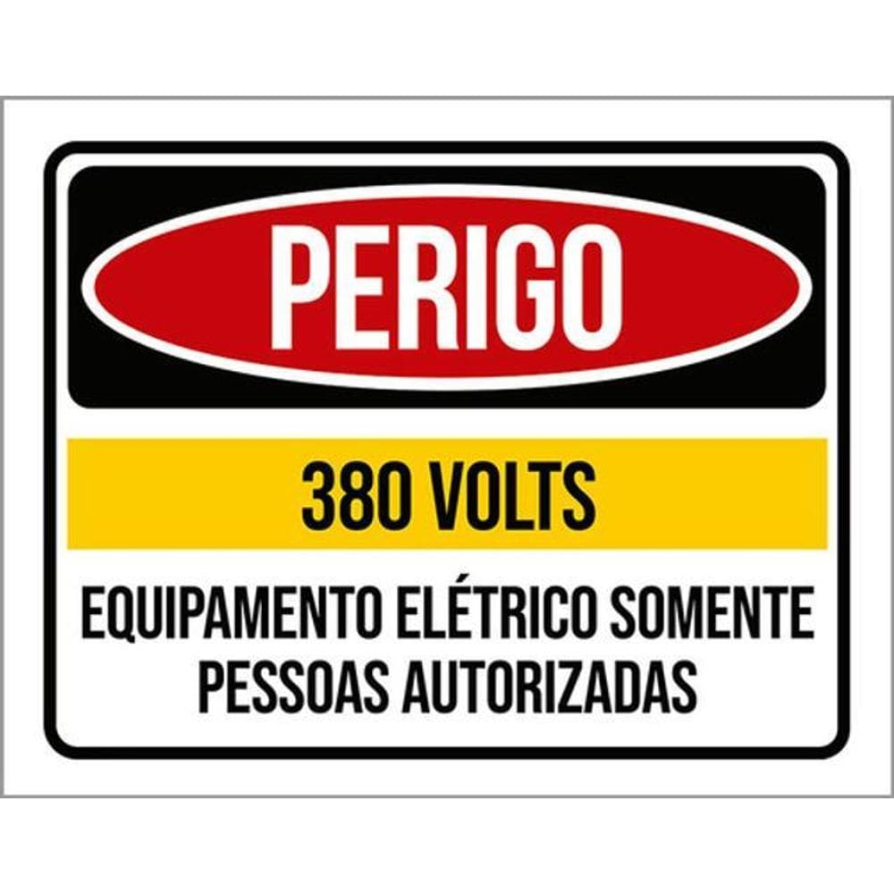 Kit 3 Placas Perigo 380 Volts Somente Pessoas Autorizadas