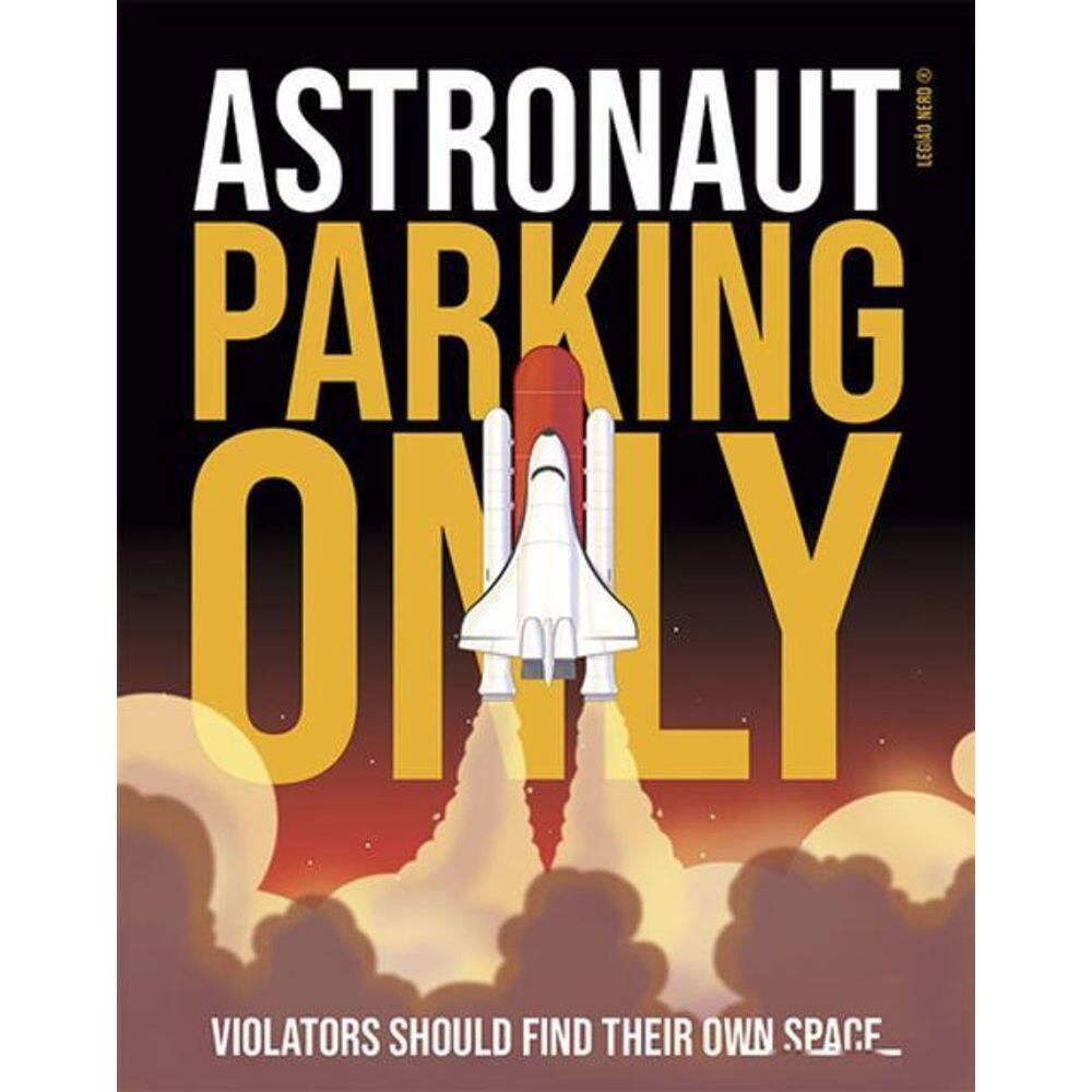 Kit 3 Placas Sinalização - Astronaut Parking Only