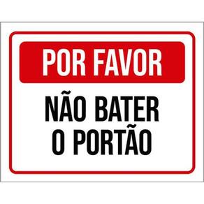 Kit 3 Placas Vermelha Por Favor Não Bater Portão