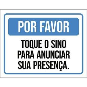 Placa Por Favor Toque Sino Anunciar Sua Presença 36X46