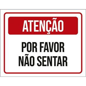 Placa De Sinalização - Atenção Por Favor Não Sentar 36X46