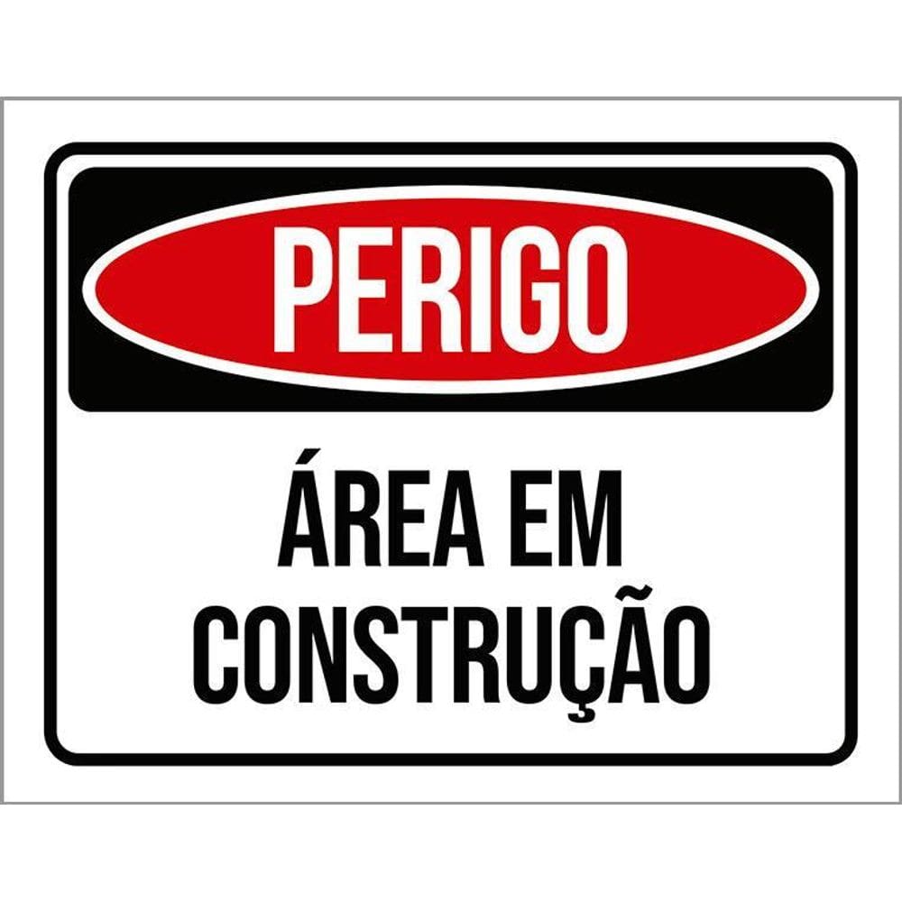 Placa De Sinalização - Perigo Área Em Construção 36X46