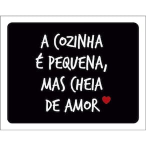 Placa Decorativa A Cozinha É Pequena Mas Cheia Amor 36X46