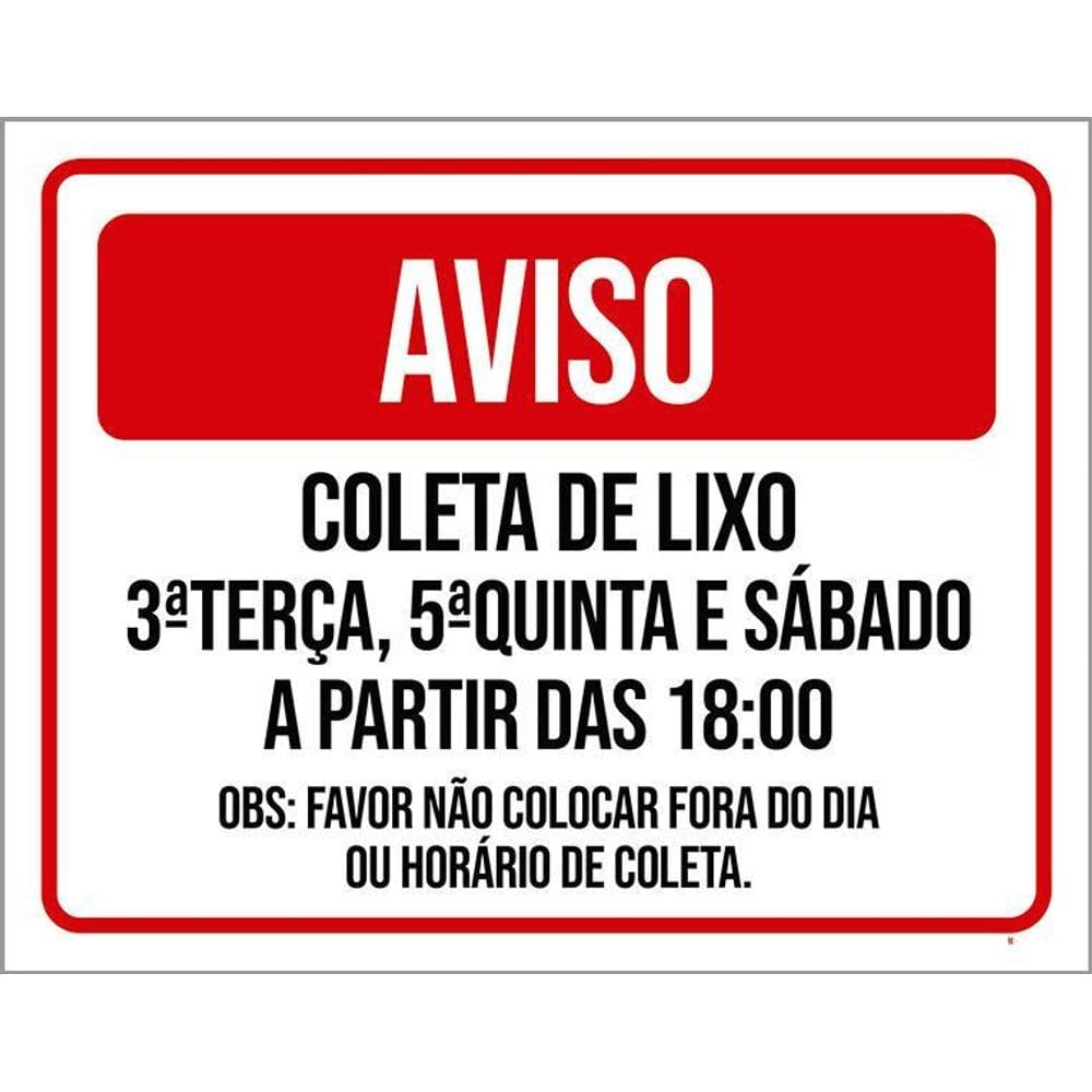 Placa Sinalização - Aviso Coleta De Lixo 36X46