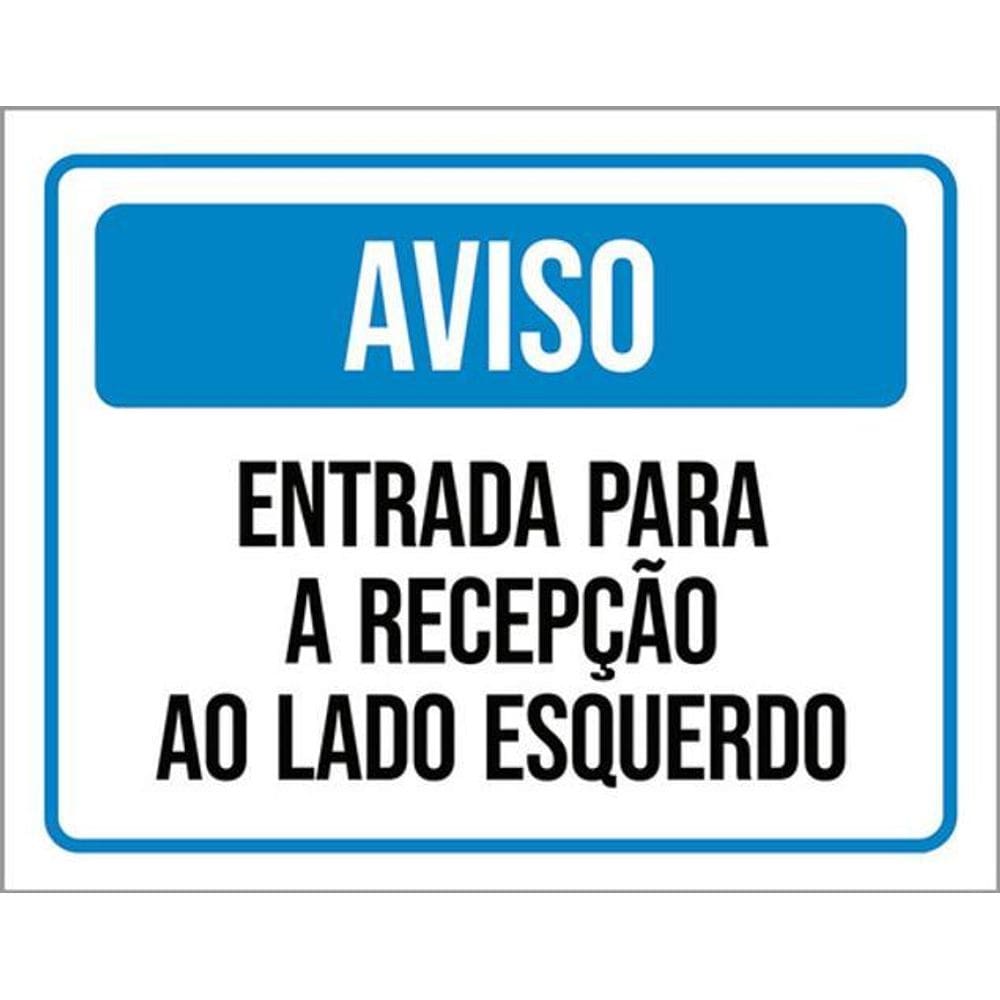 Kit 3 Placas Atenção Entrada Recepção Lado Esquerdo
