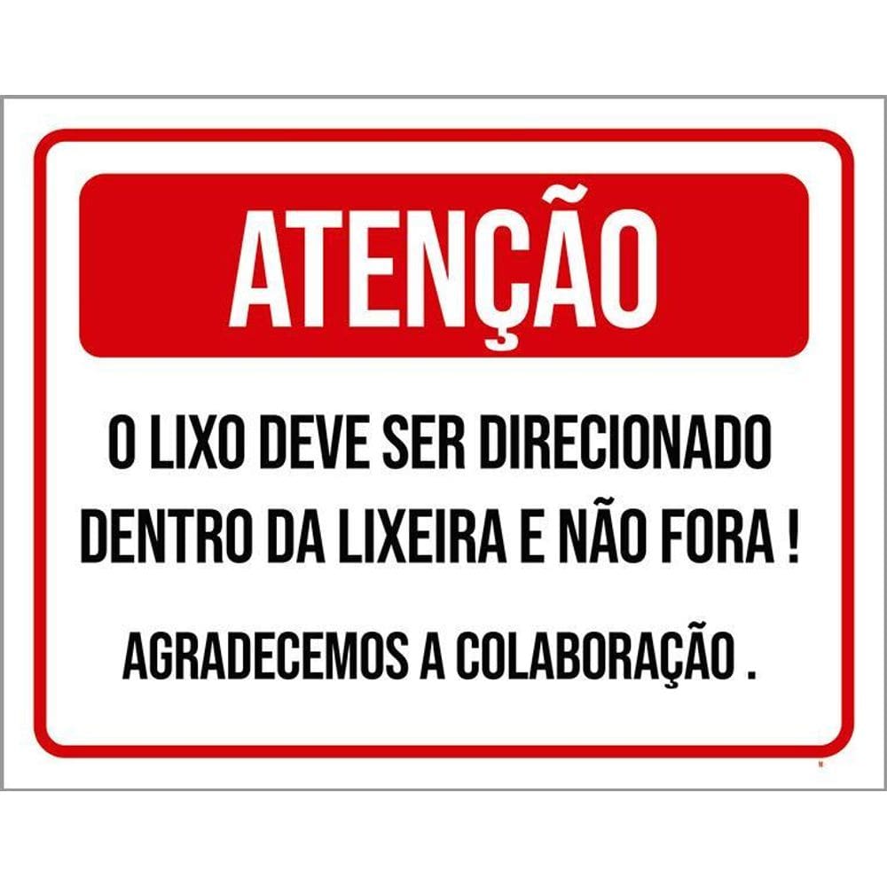 Placa Atenção Lixo Deve Direcionado Dentro Lixeira 36X46