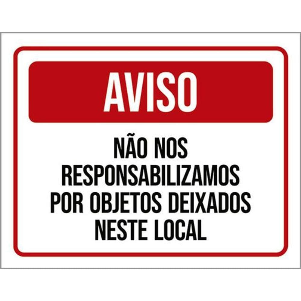 Kit 3 Placas Aviso Não Responsabilizamos Objetos Deixados