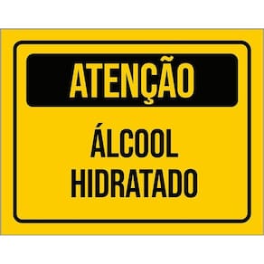 Placa De Sinalização - Atenção Álcool Hidratado 36X46