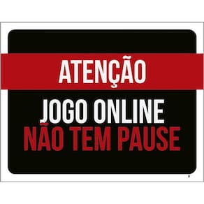 Kit 3 Placas Decorativa Atenção Jogo Online Não Tem Pause
