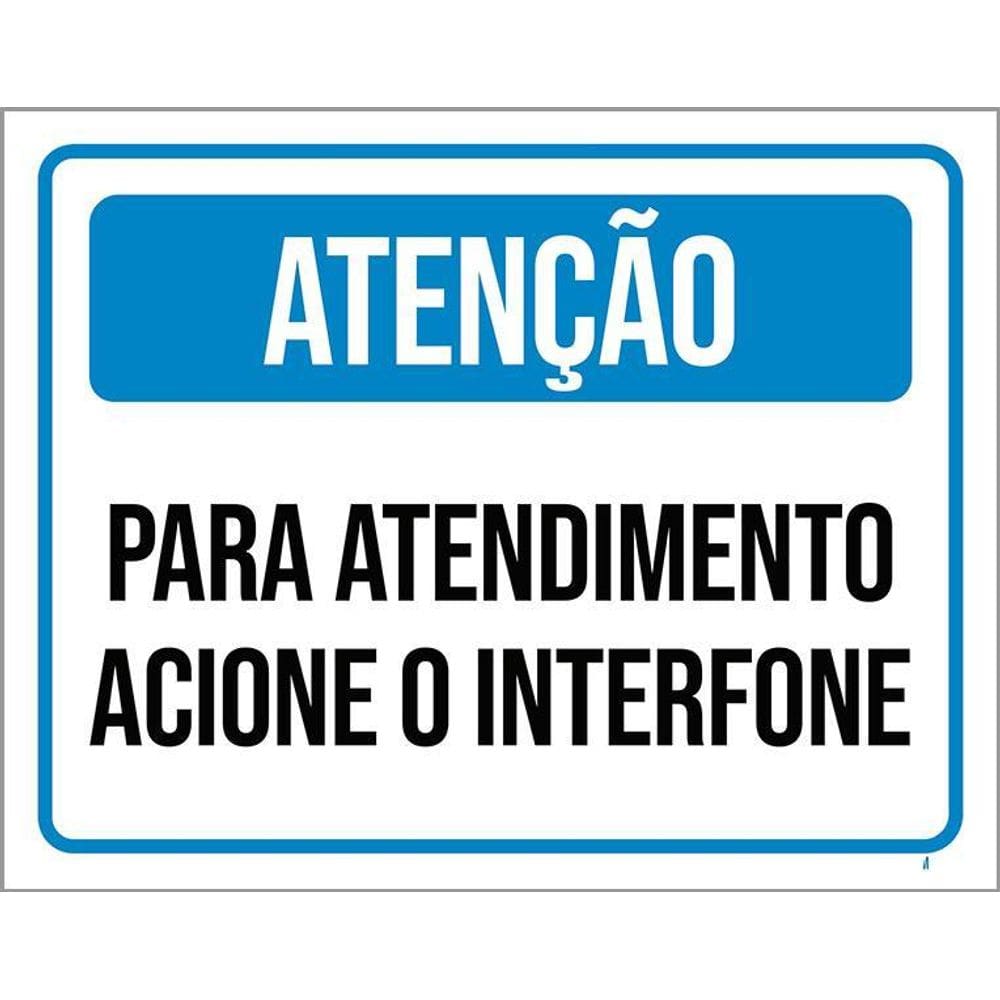 Placa Atenção Para Atendimento Acione Interfone 36X46