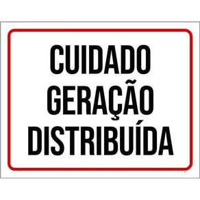 Placa Sinalização - Cuidado Geração Distribuida 36X46