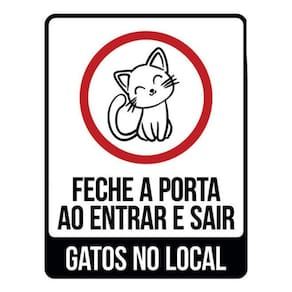 Kit 3 Placas Sinalização Fecha Porta Entrar Sair Gatos Local
