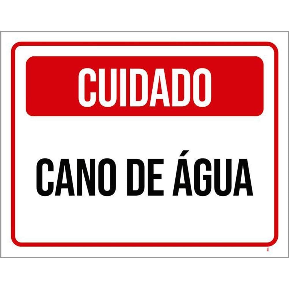 Kit 3 Placas Sinalização Cuidado Cano De Água