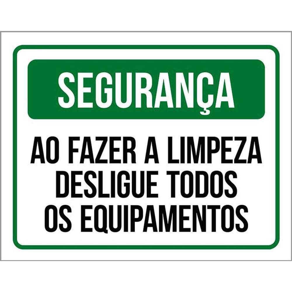 Placa - Ao Fazer Limpeza Desligue Todos Equipamentos 36X46