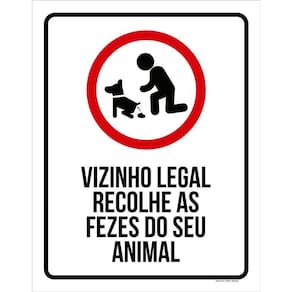 Placa Recolha Fezes Cachorro Sinalização Vizinho Legal 36X46