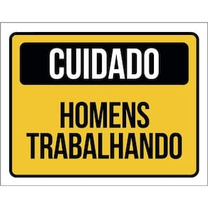 Placa Cuidado Homens Trabalhando 36X46