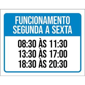 Kit 3 Placas Funcionamento Segunda Sexta