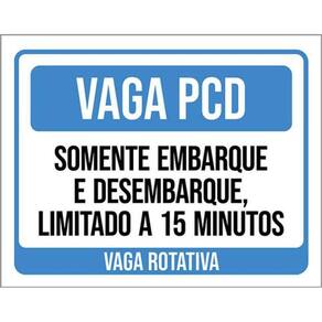 Kit 3 Placas Vaga Pcd Somente Embarque Desembarque