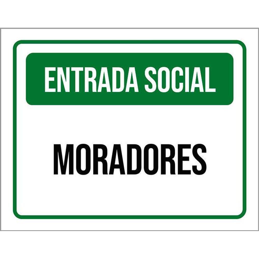 Placa Sinalização Verde - Entrada Social Moradores 36X46