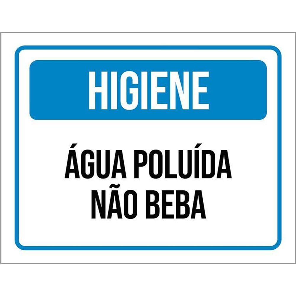 Placa Higiene Água Poluída Não Beba 36X46