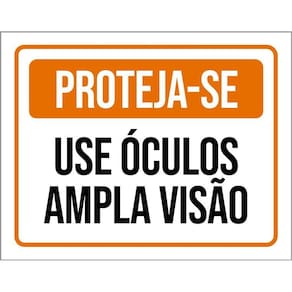Placa Sinalização - Proteja-Se Use Óculos Amplia Visão 36X46