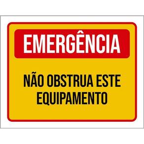 Kit 3 Placas Emergência Não Obstrua Este Equipamento