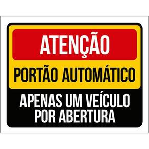 Kit 3 Placas Atenção Portão Automático Apenas Um Veículo