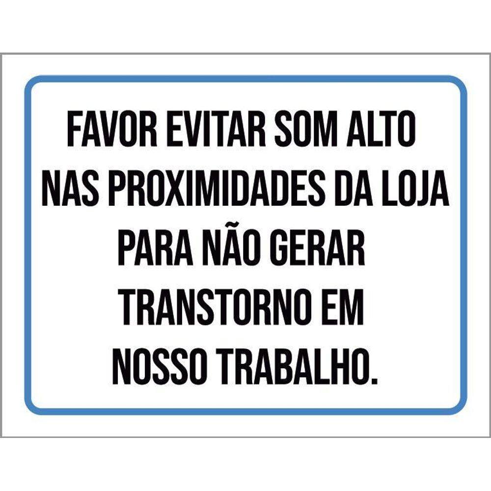 Placa De Sinalização - Favor Evitar Som Alto 36X46