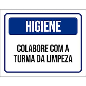 Placa De Sinalização - Higiene Colabora Com Limpeza 36X46