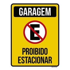 Placa Sinalização Garagem Proibido Estacionar Amarela 36X46