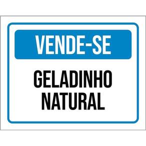 Placa Sinalização Vende-Se Geladinho Natural 36X46
