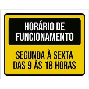 Kit 3 Placas Horário Funcionamento Segunda Sexta 9 Ás 18H