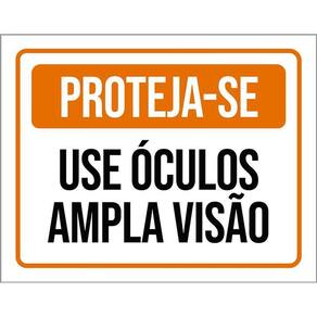 Placa Sinalização - Proteja-Se Use Óculos Amplia Visão 36X46