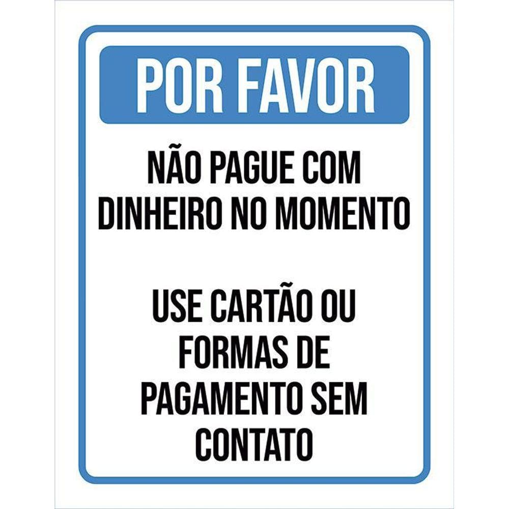 Placa Distanciamento Social Não Pague Com Dinheiro 36X46