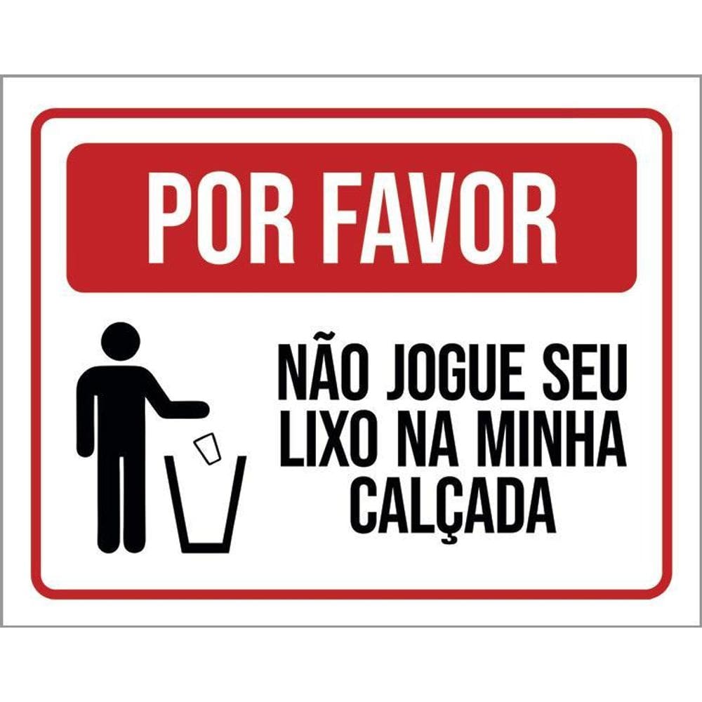 Kit 3 Placas Por Favor Não Jogue Lixo Na Calçada