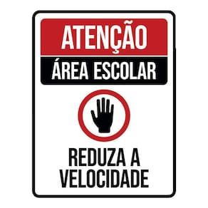 Placa Atenção Área Escolar Reduza Velocidade 36X46