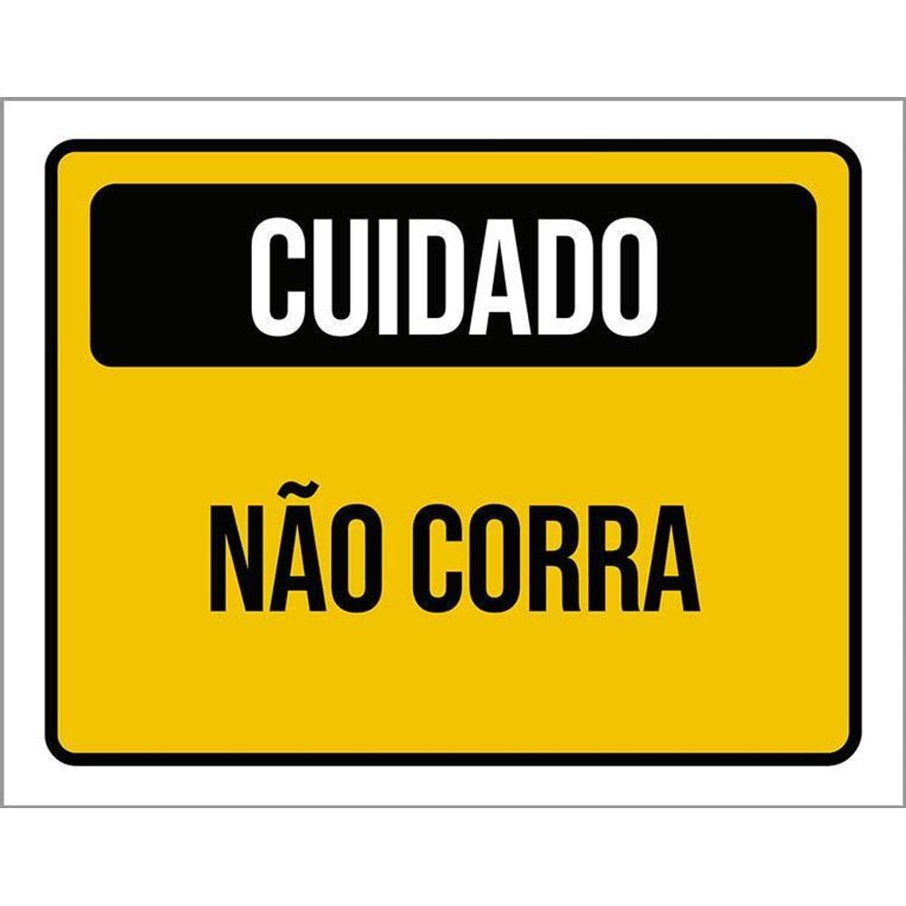 Kit 3 Placas Sinalização Cuidado Não Corra