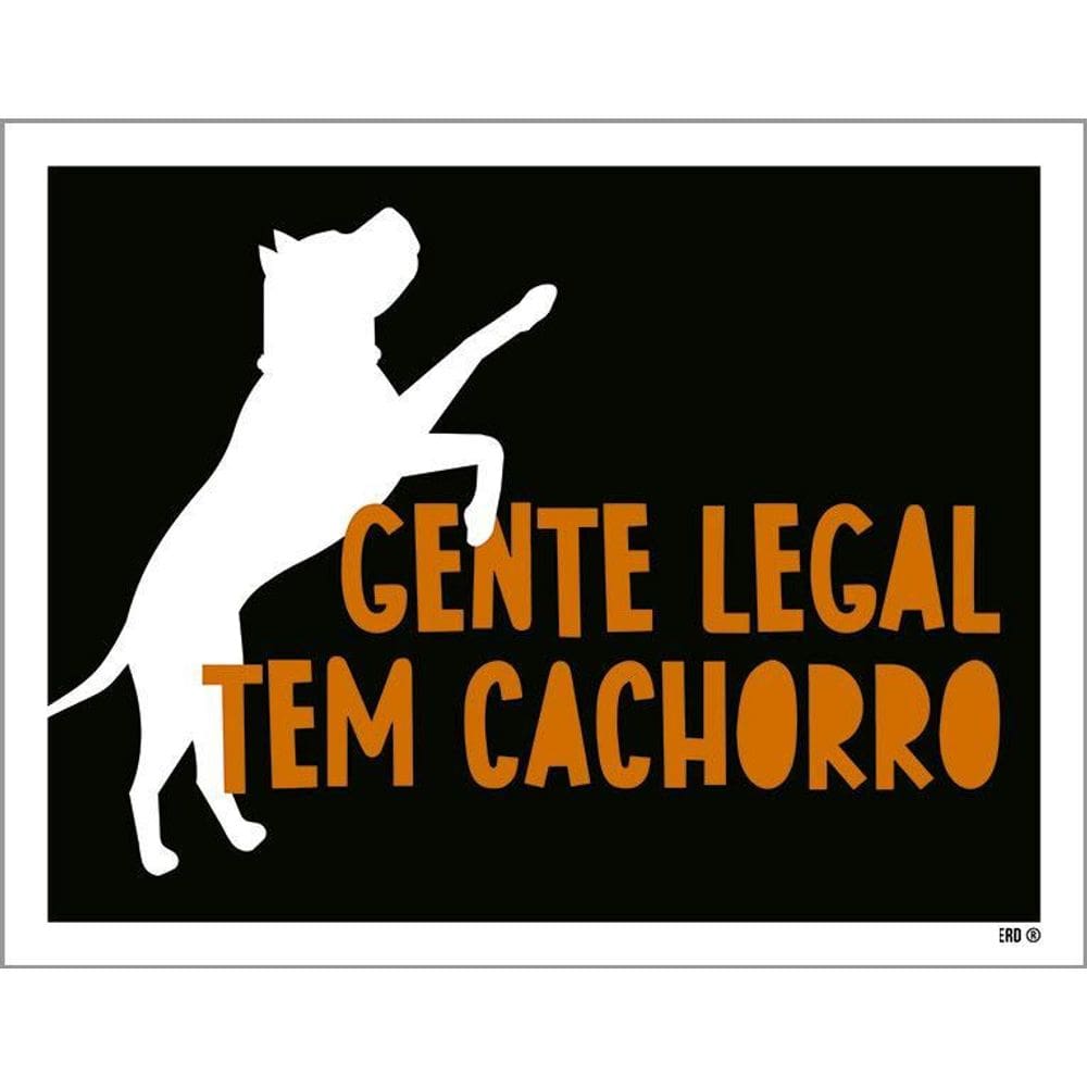Kit 3 Placas Decorativa - Gente Legal Tem Cachorro