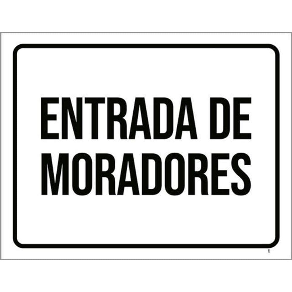 Kit 3 Placas Sinalização - Entrada Moradores Setor
