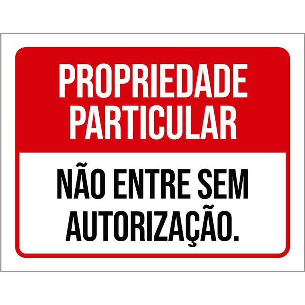 Placa Propriedade Particular Não Entre Vermelha 36X46