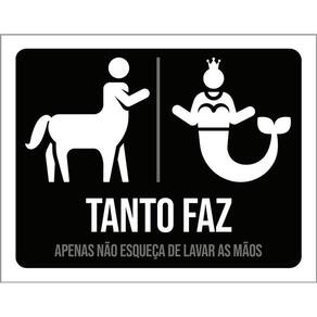 Kit 3 Placas De Banheiro Tanto Faz Lave As Mãos