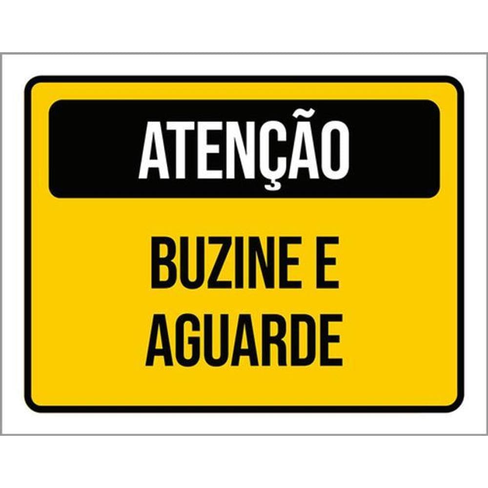 Kit 3 Placas Atenção Buzine Aguarde Amarelo