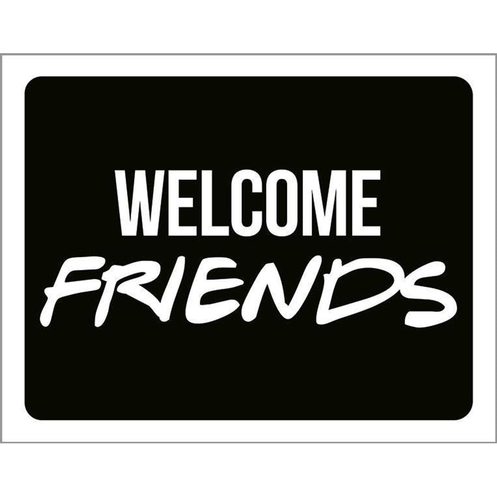 Placa Decorativa - Welcome Friends 36X46