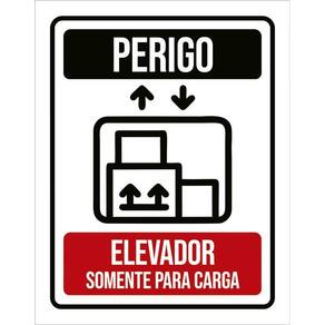 Placa Perigo Elevador Somente Para Carga 36X46