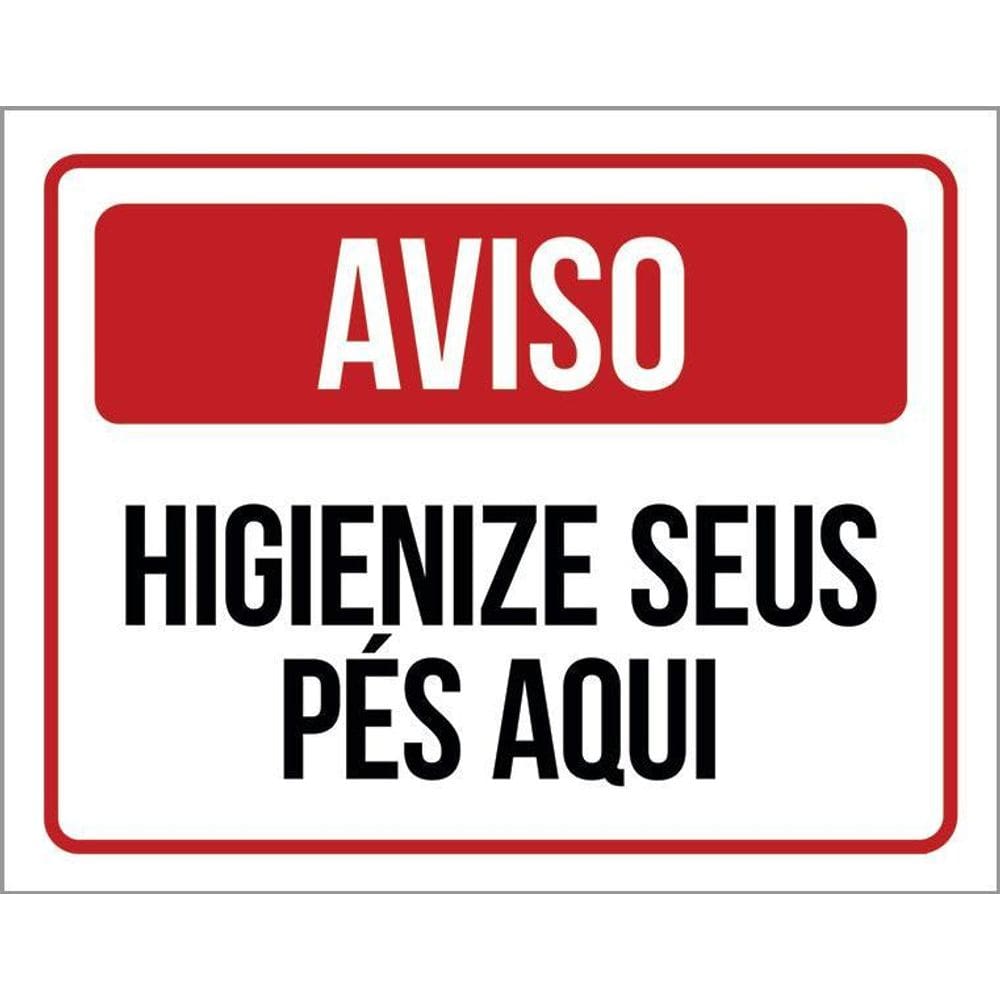 Kit 3 Placas Aviso Higiene Seus Pés Aqui