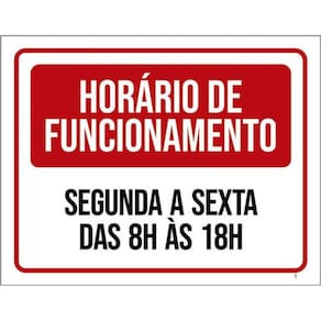 Kit 3 Placas Horário Funcionamento Segunda Sexta 8 As 18