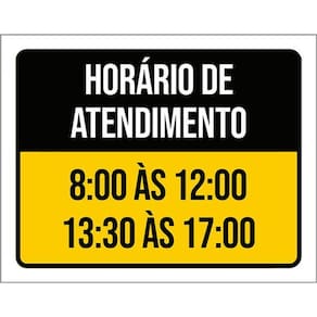 Kit 3 Placas Horário Atendimento 8H As 12H 13H As 17H