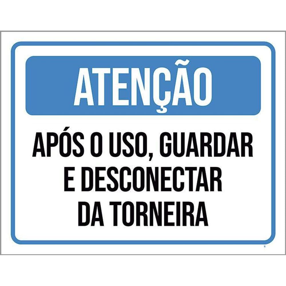 Placa Atenção Guardar Desconectar Torneira 36X46